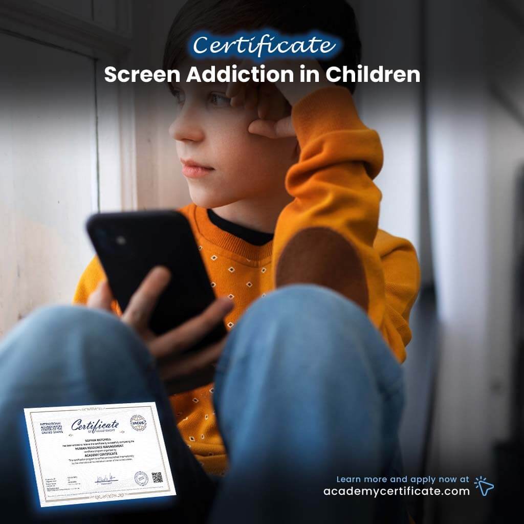 Screen Addiction in Children Certificate