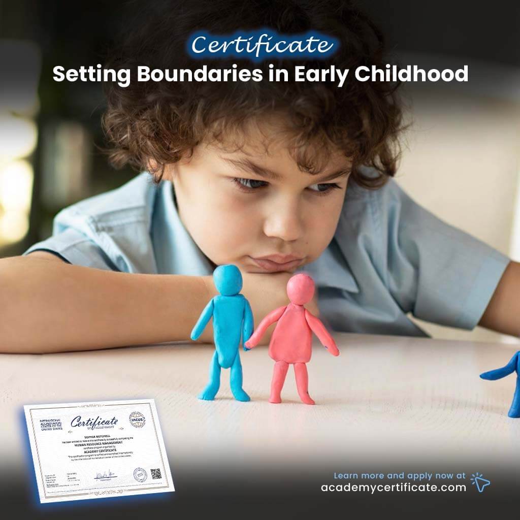 Setting Boundaries in Early Childhood Certificate