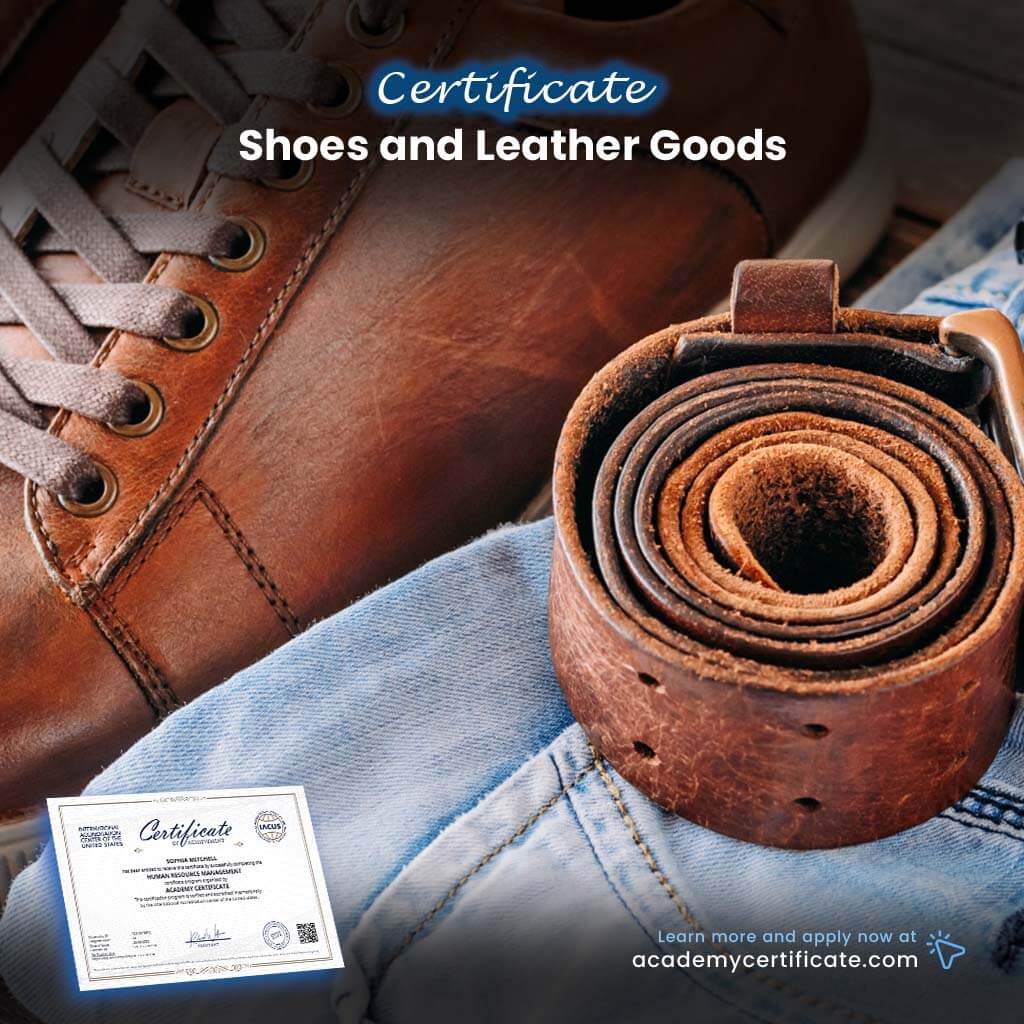 Shoes and Leather Goods Certificate