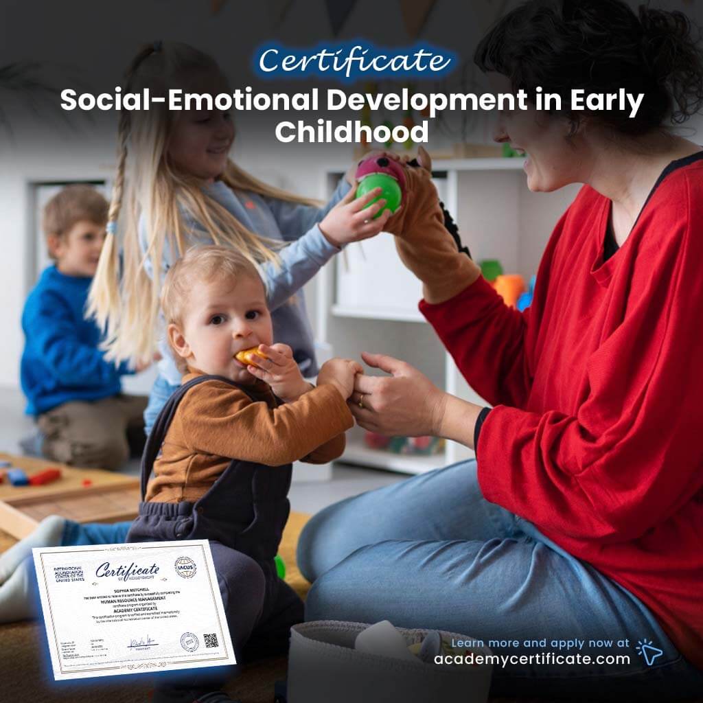 Social-Emotional Development in Early Childhood Certificate