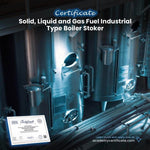 Solid, Liquid and Gas Fuel Industrial Type Boiler Stoker Certificate