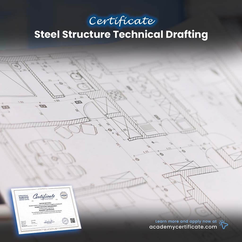 Steel Structure Technical Drafting Certificate