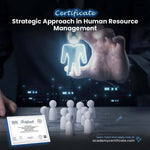 Strategic Approach in Human Resource Management Certificate