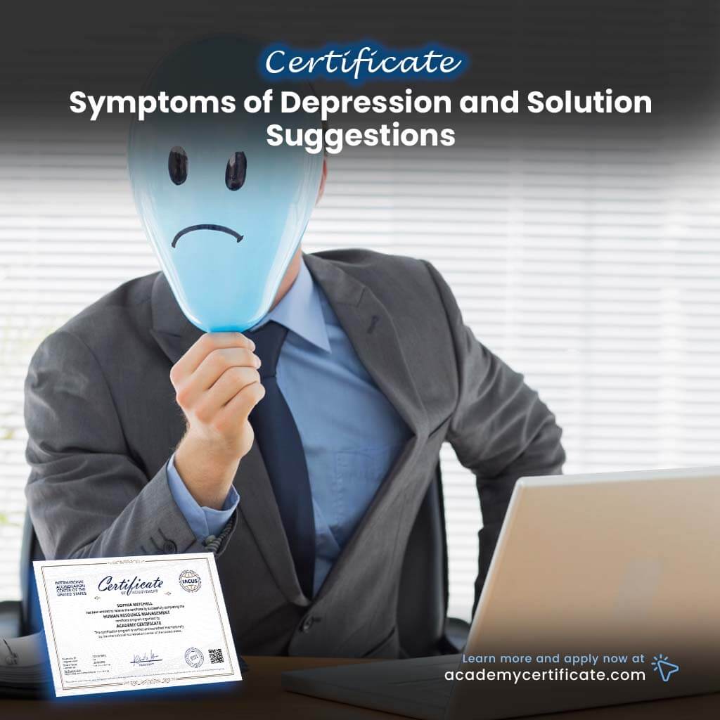 Symptoms of Depression and Solution Suggestions Certificate