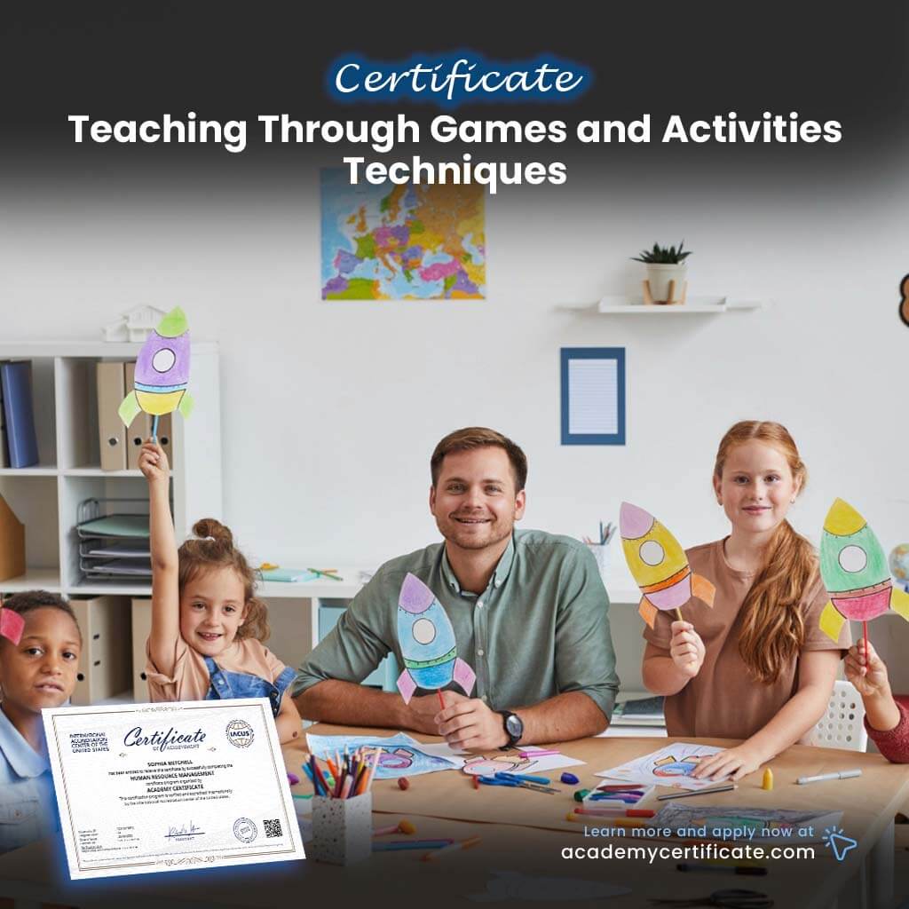 Teaching Through Games and Activities Techniques Certificate