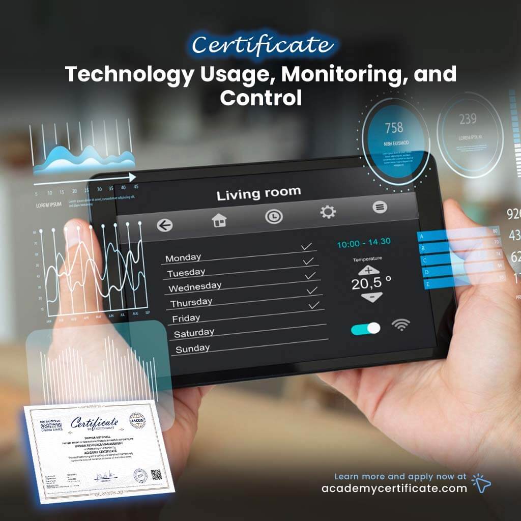 Technology Usage, Monitoring, and Control Certificate