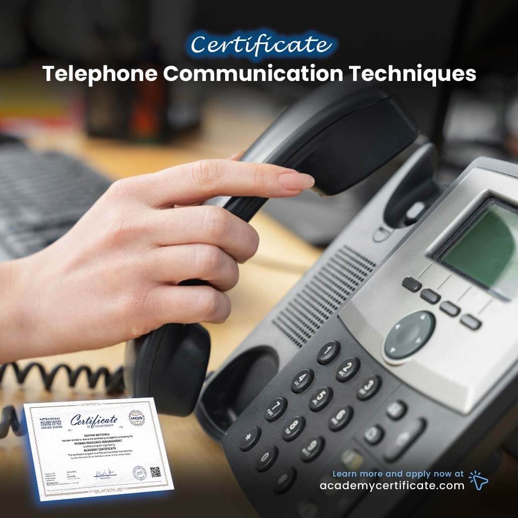Telephone Communication Techniques Certificate