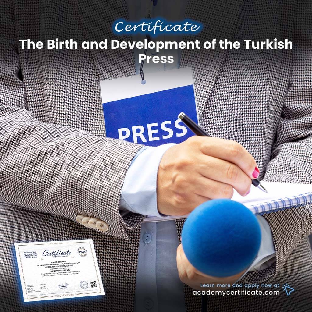 The Birth and Development of the Turkish Press Certificate