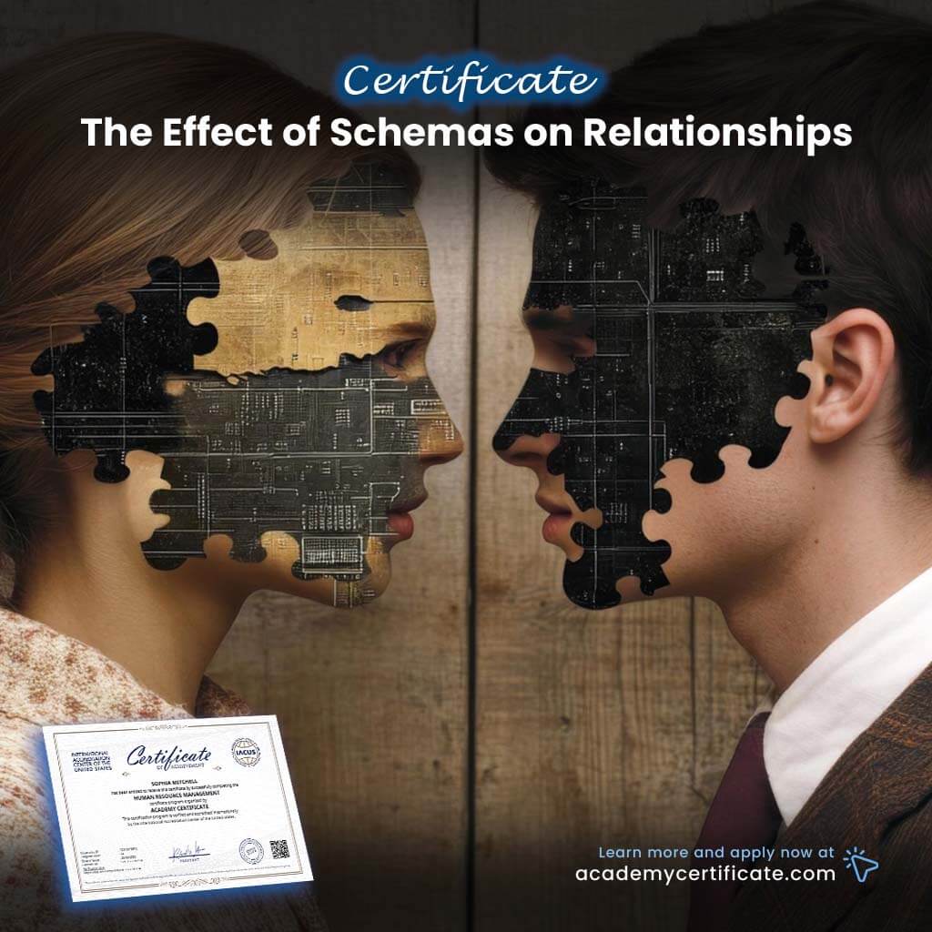 The Effect of Schemas on Relationships Certificate