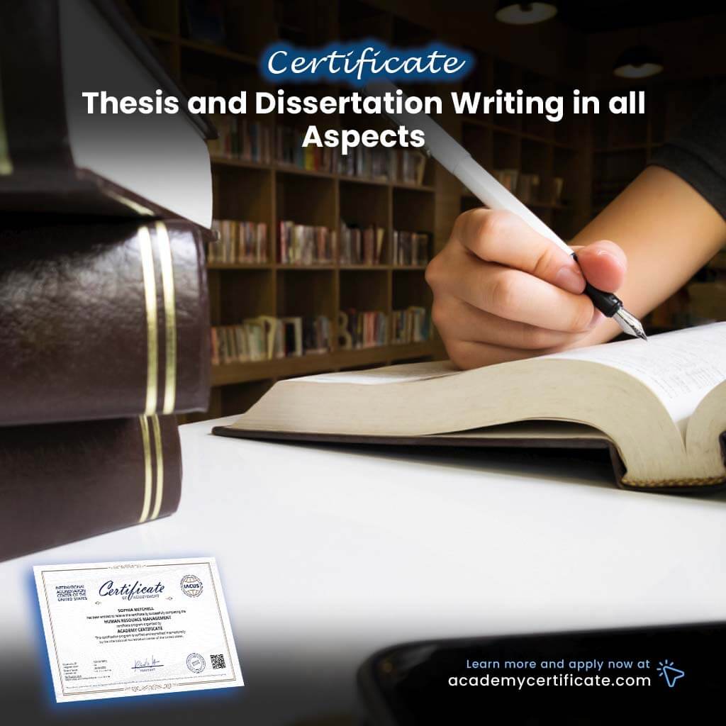 Thesis and Dissertation Writing in all Aspects Certificate