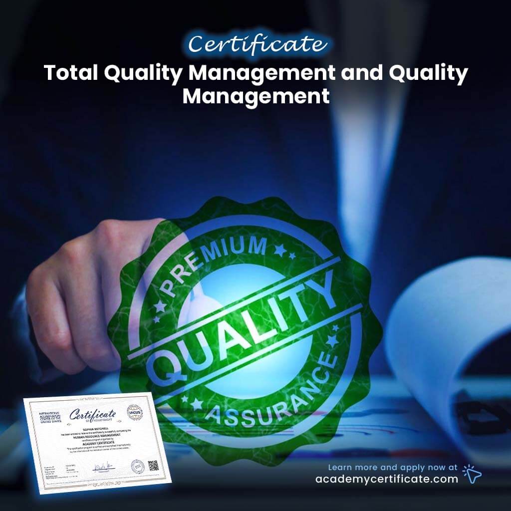 Total Quality Management and Quality Management Certificate