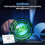 Total Quality Management and Quality Management Certificate