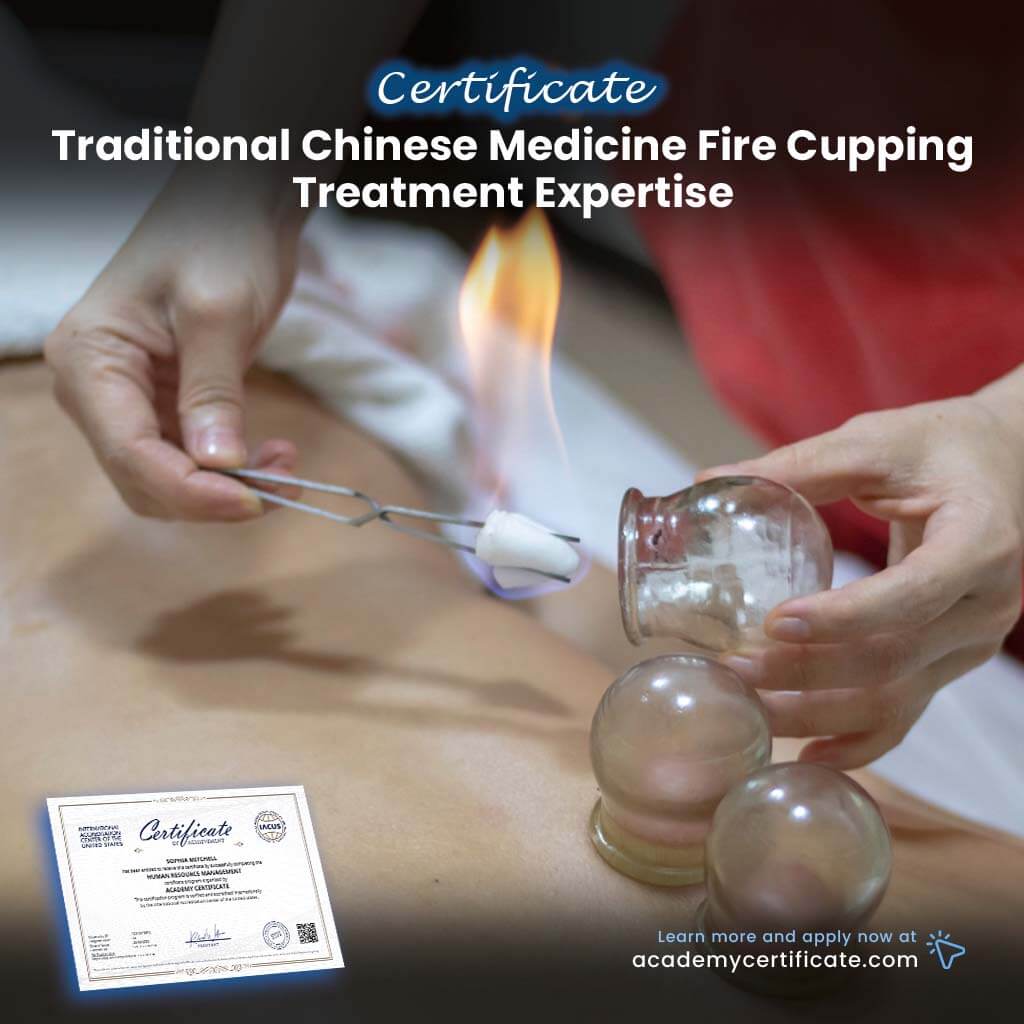 Traditional Chinese Medicine Fire Cupping Treatment Expertise Certificate