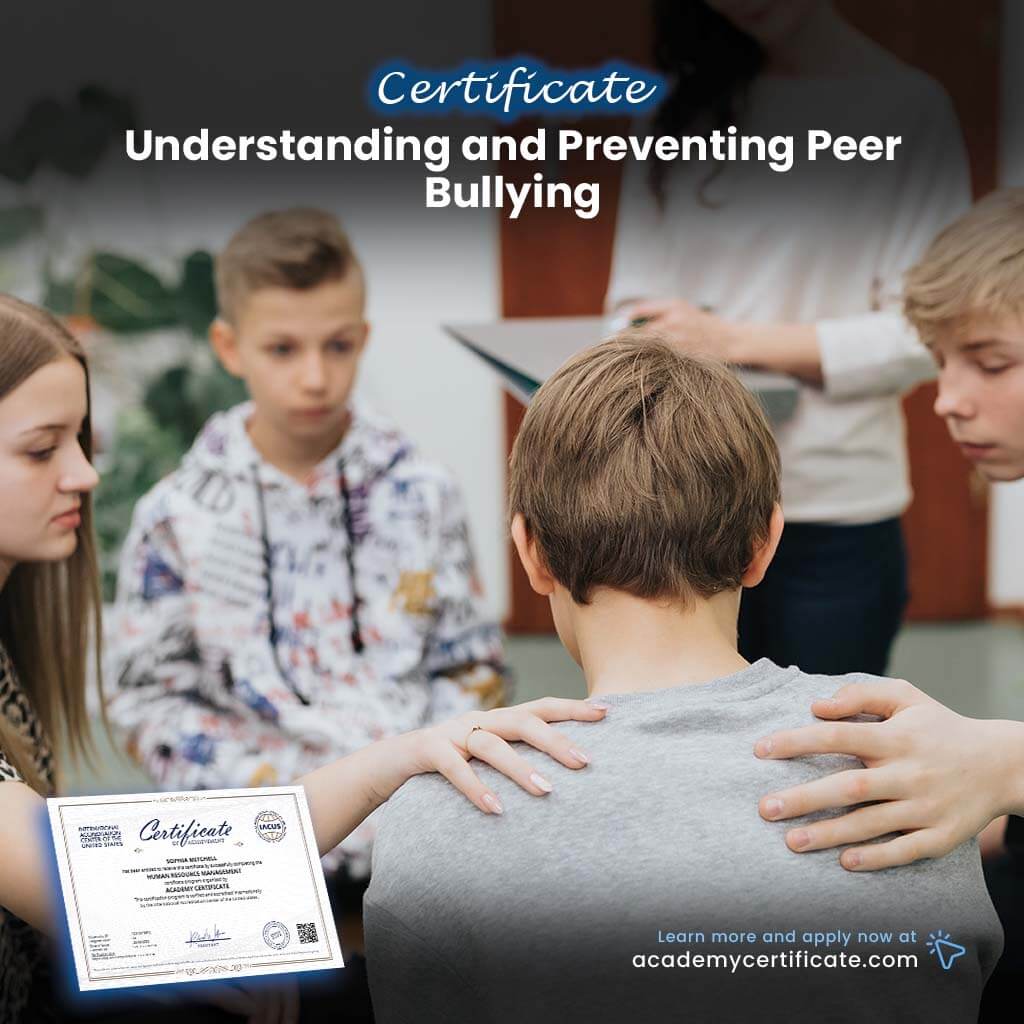 Understanding and Preventing Peer Bullying Certificate