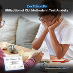 Utilization of Cbt Methods in Test Anxiety Certificate