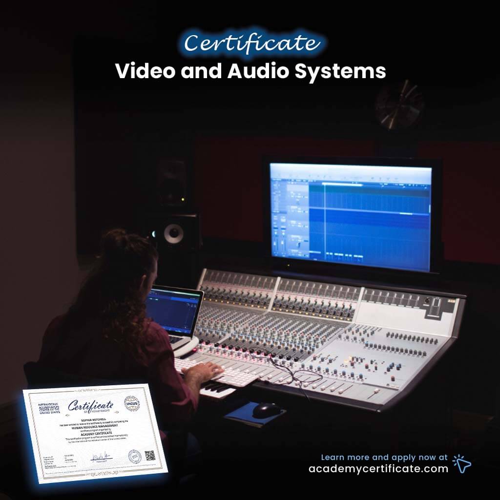 Video and Audio Systems Certificate