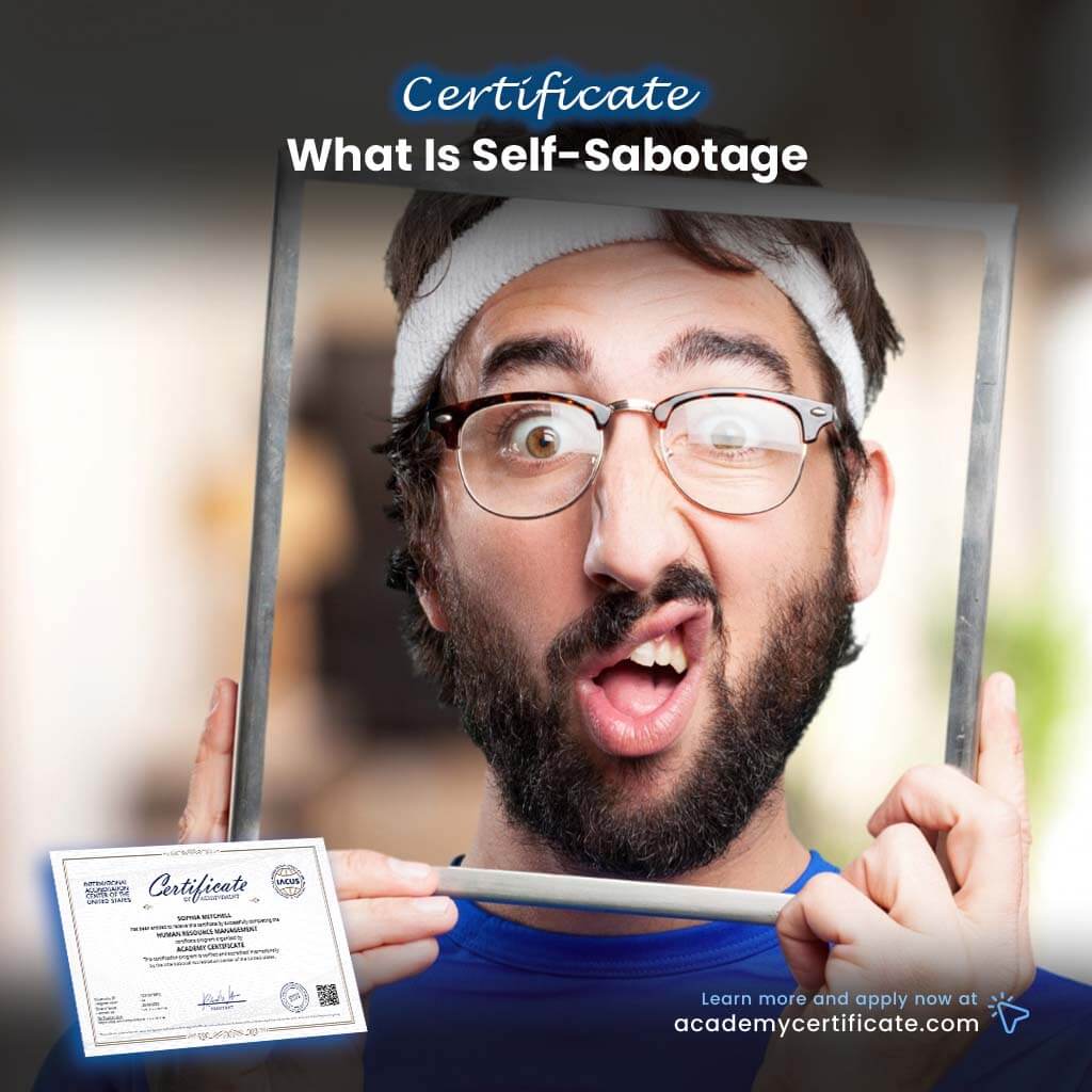 What Is Self-Sabotage Certificate