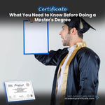 What You Need to Know Before Doing a Master’s Degree Certificate
