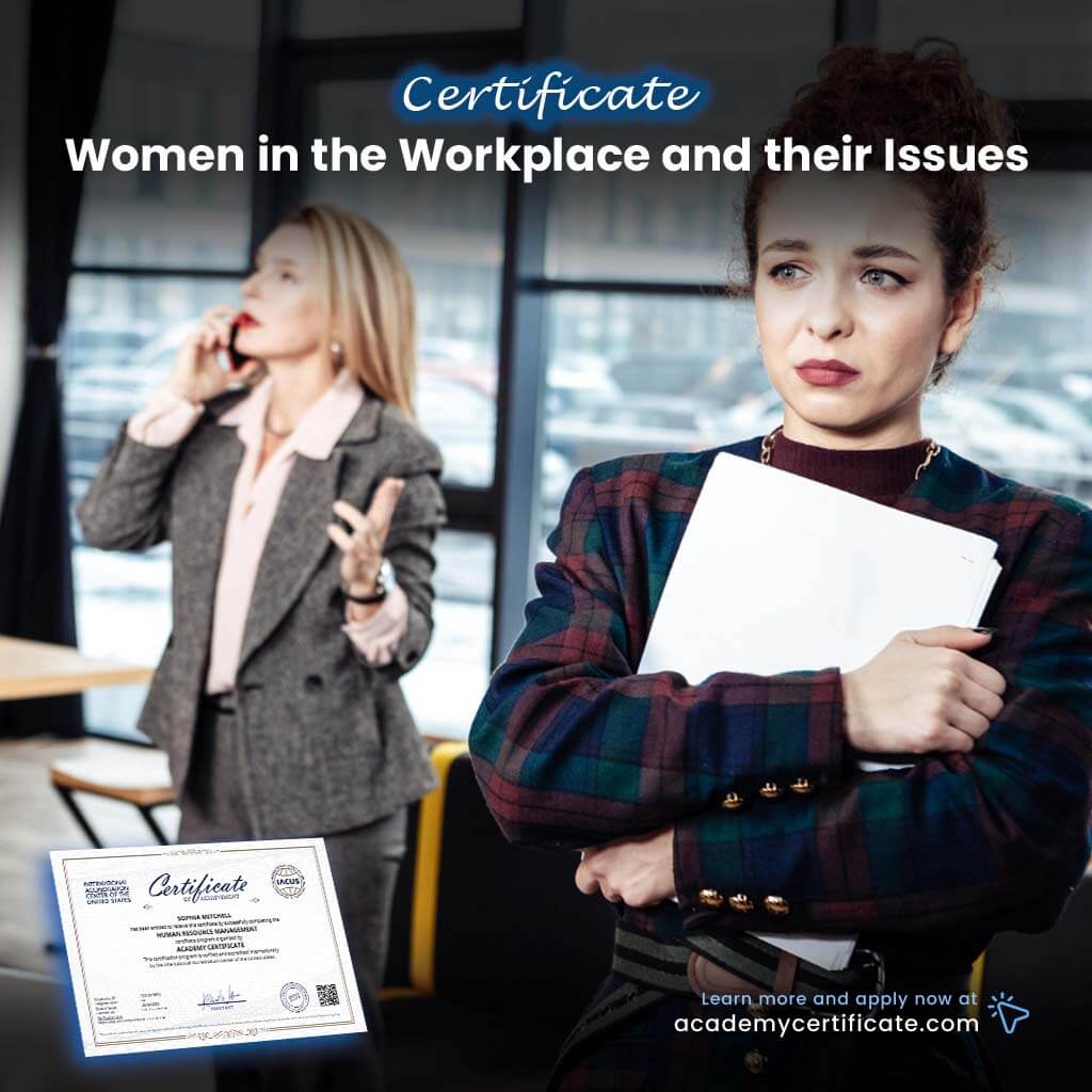 Women in the Workplace and their Issues Certificate