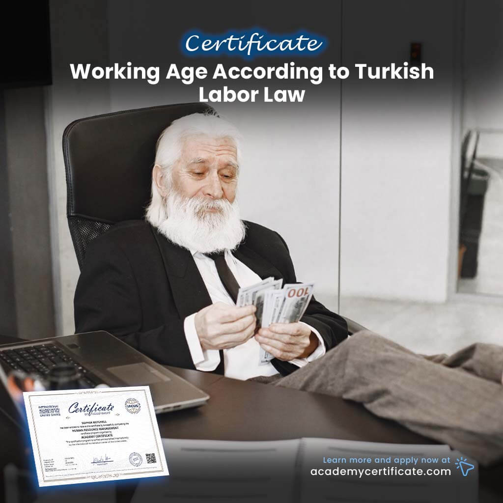 Working Age According to Turkish Labor Law Certificate