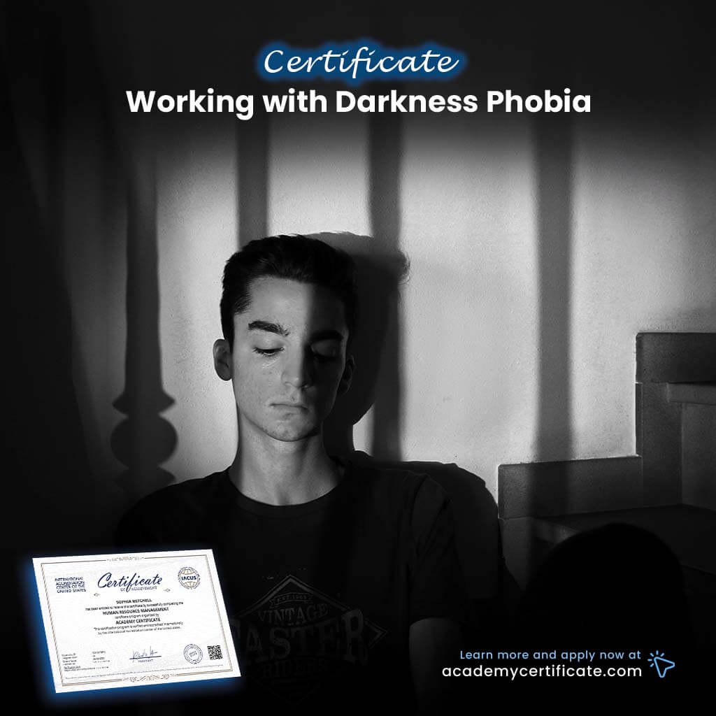 Working with Darkness Phobia Certificate
