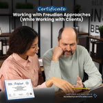 Certificado sobre cómo trabajar con enfoques freudianos (mientras se trabaja con clientes)