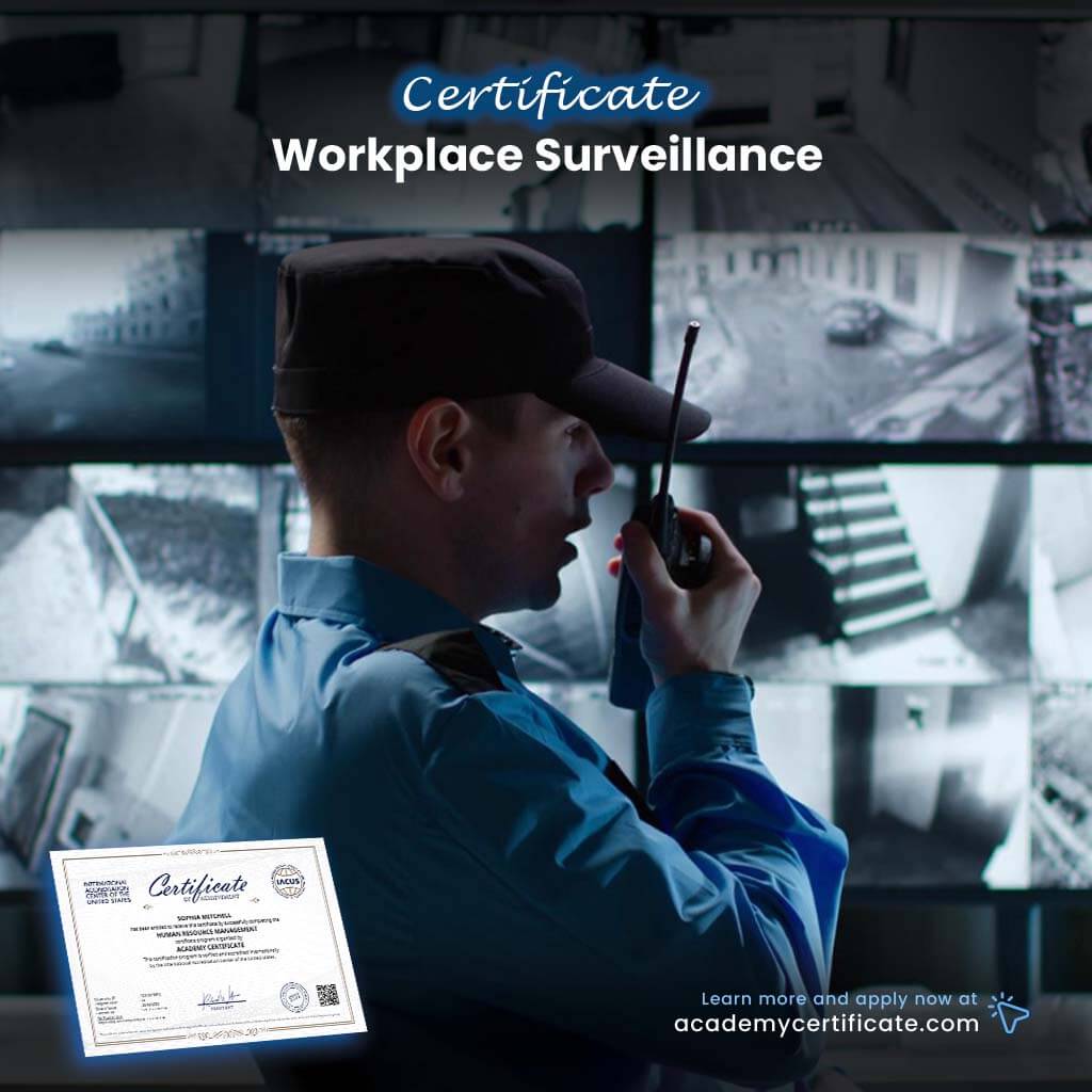 Workplace Surveillance Certificate