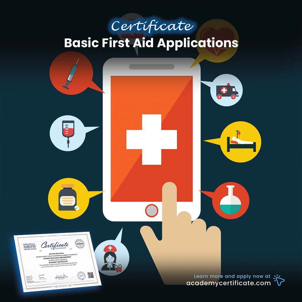 Basic First Aid Applications Certificate– Academy Certificate