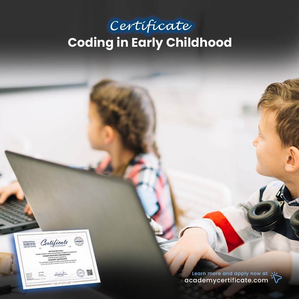 Coding in Early Childhood Certificate– Academy Certificate