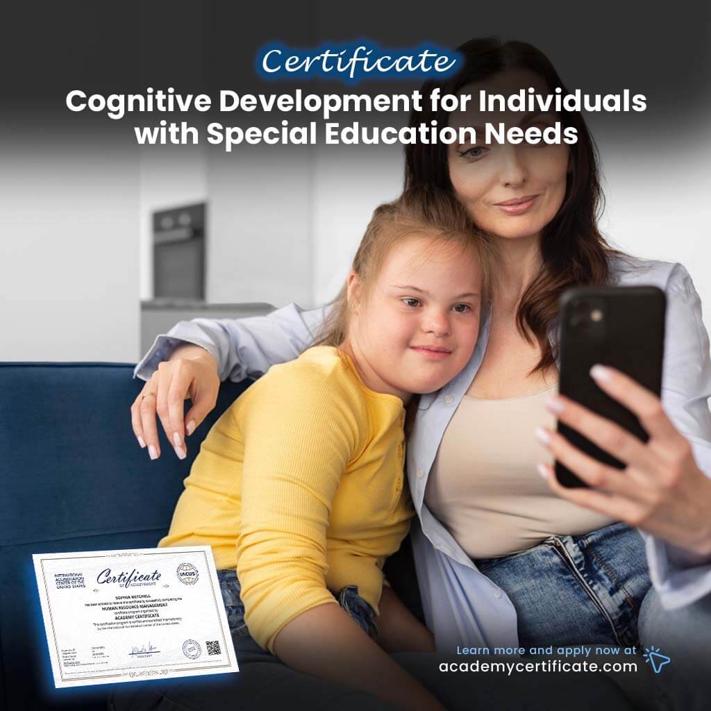 Cognitive Development for Individuals with Special Education Needs Certificate