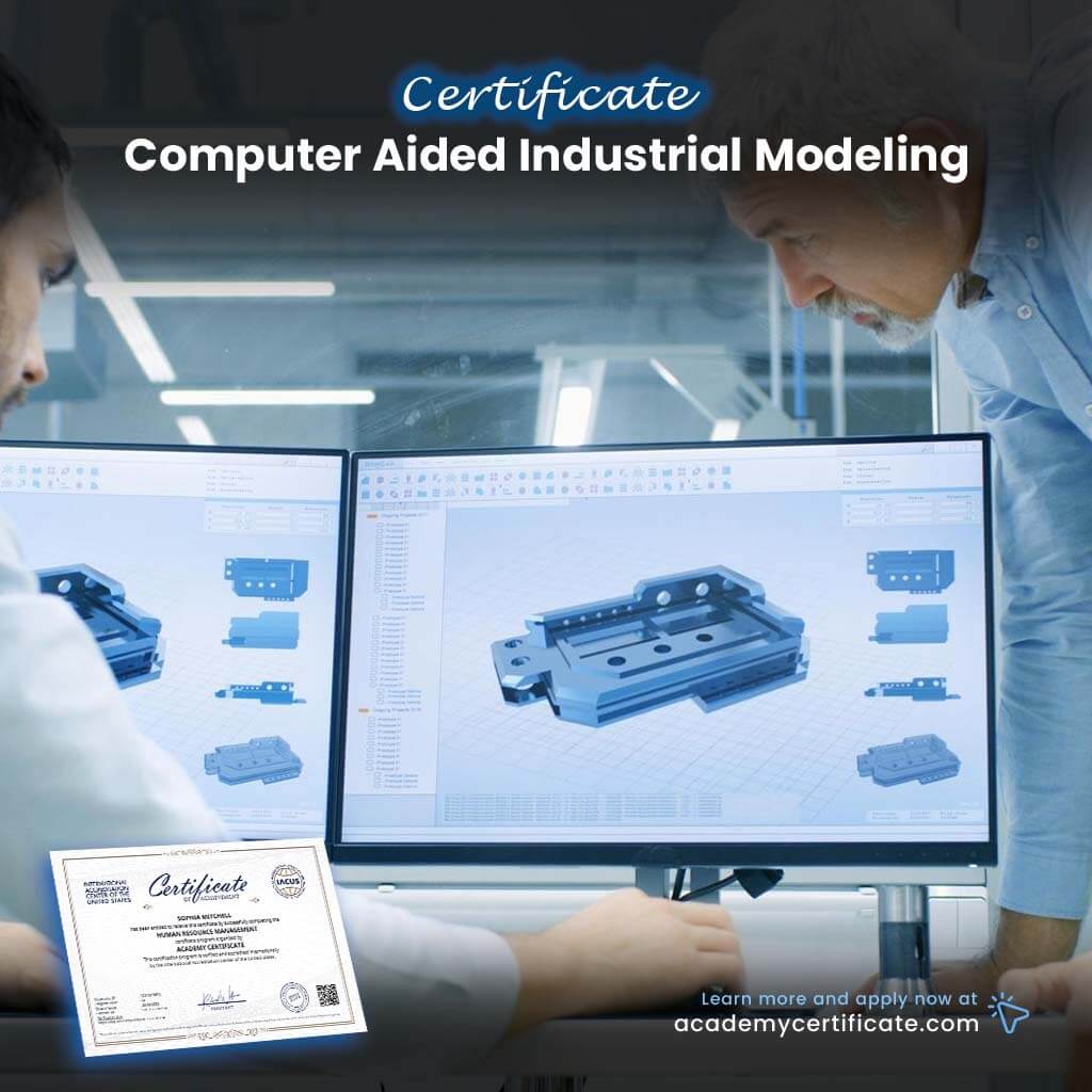 Computer Aided Industrial Modeling Certificate