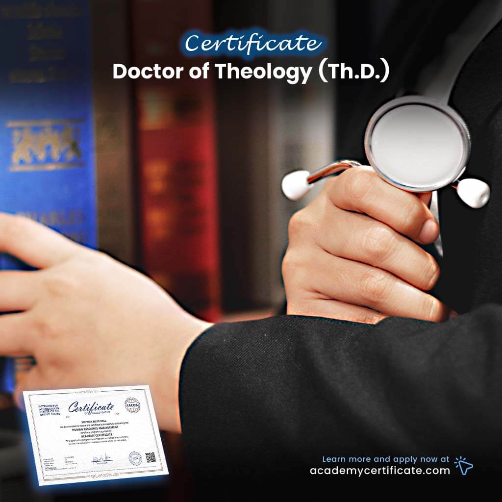 Doctor of Theology (Th.D.) Certificate