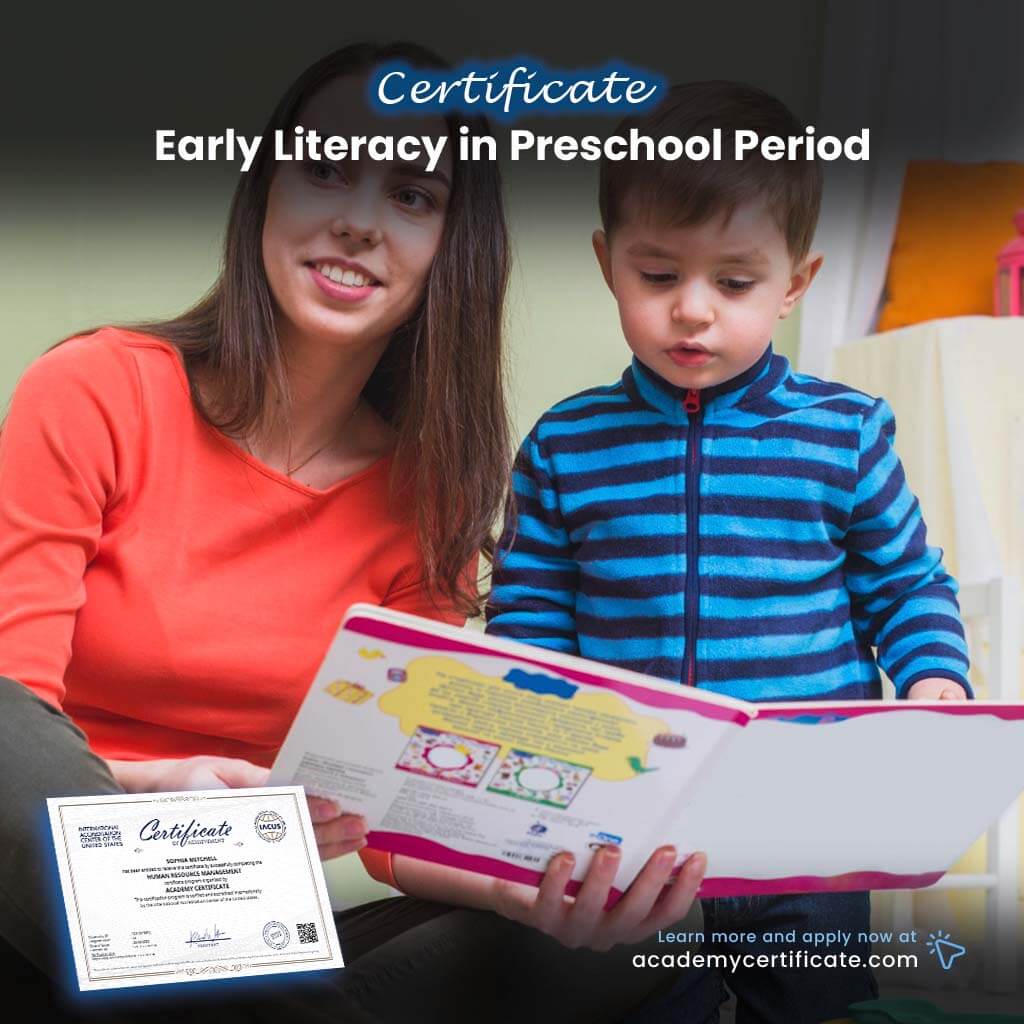 Early Literacy in Preschool Period Certificate