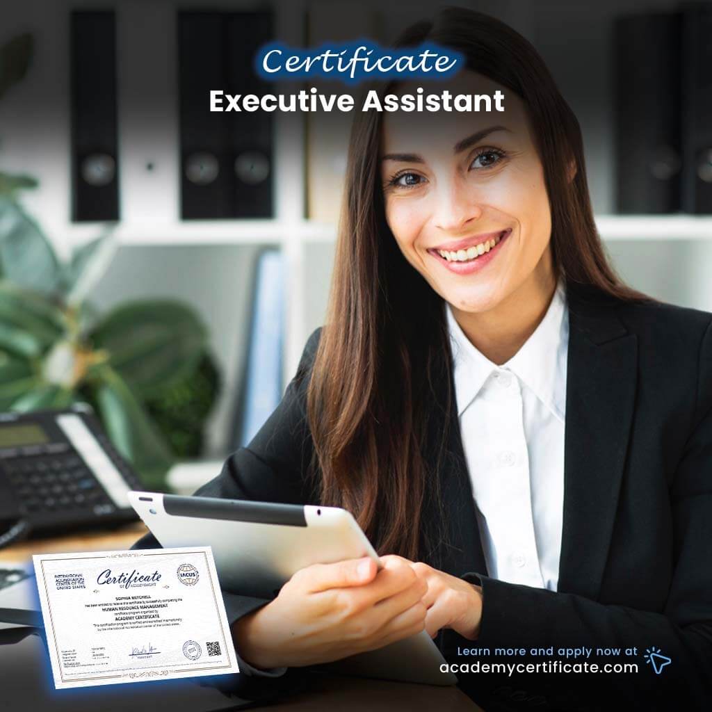 Executive Assistant Certificate– Academy Certificate