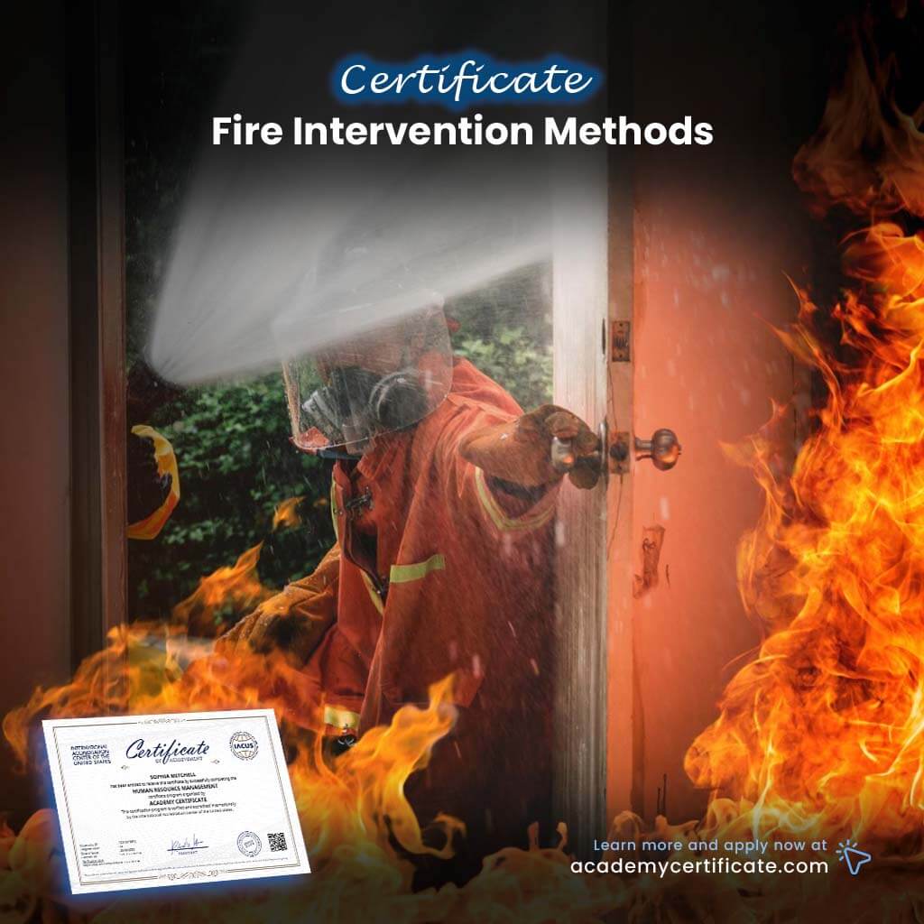 O Method Firefighting Fire Intervention Methods Certificate– Academy Certificate