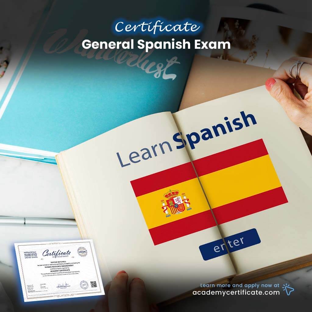 General Spanish Exam Certificate– Academy Certificate