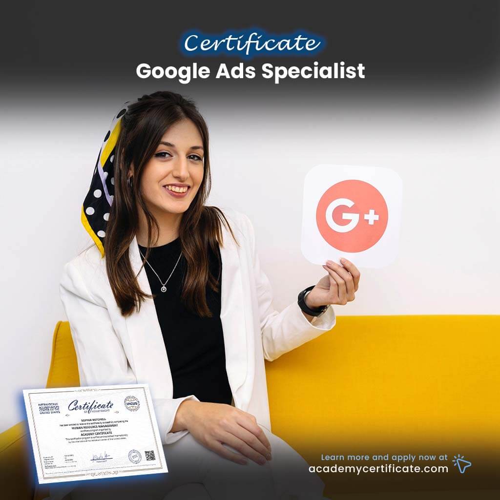 Google Ads Specialist Certificate