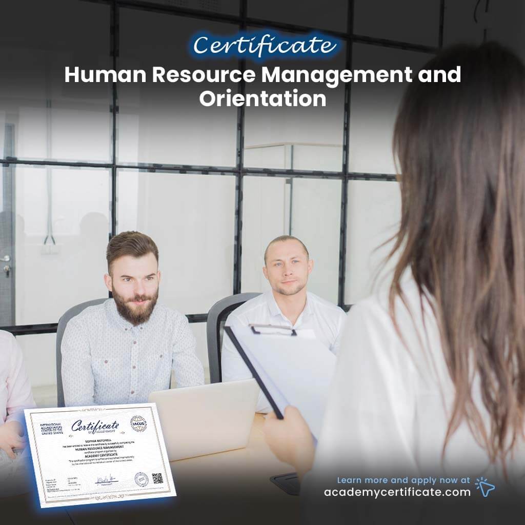 Human Resource Management and Orientation Certificate– Academy Certificate