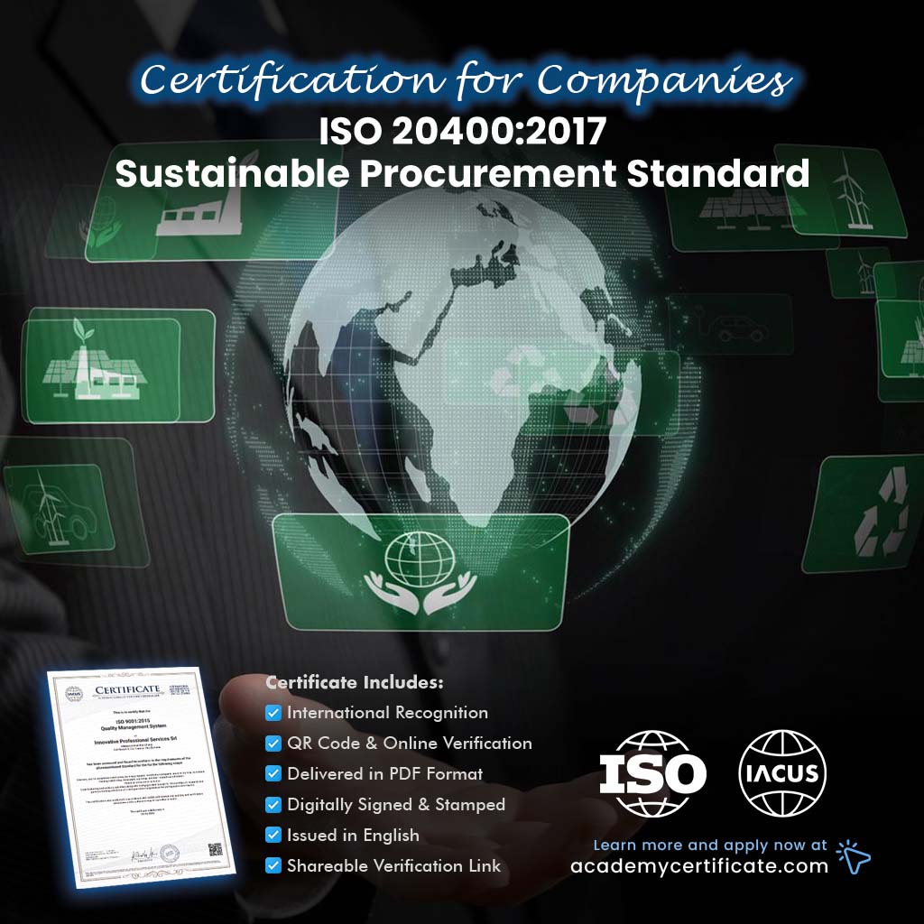 شهادة معيار المشتريات المستدامة ISO 20400:2017 للشركات والمؤسسات
