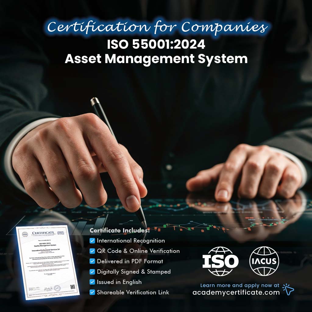 شهادة نظام إدارة الأصول ISO 55001:2024 للشركات والمؤسسات