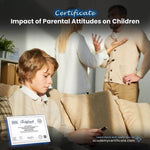 Certificado sobre el impacto de las actitudes parentales en los niños