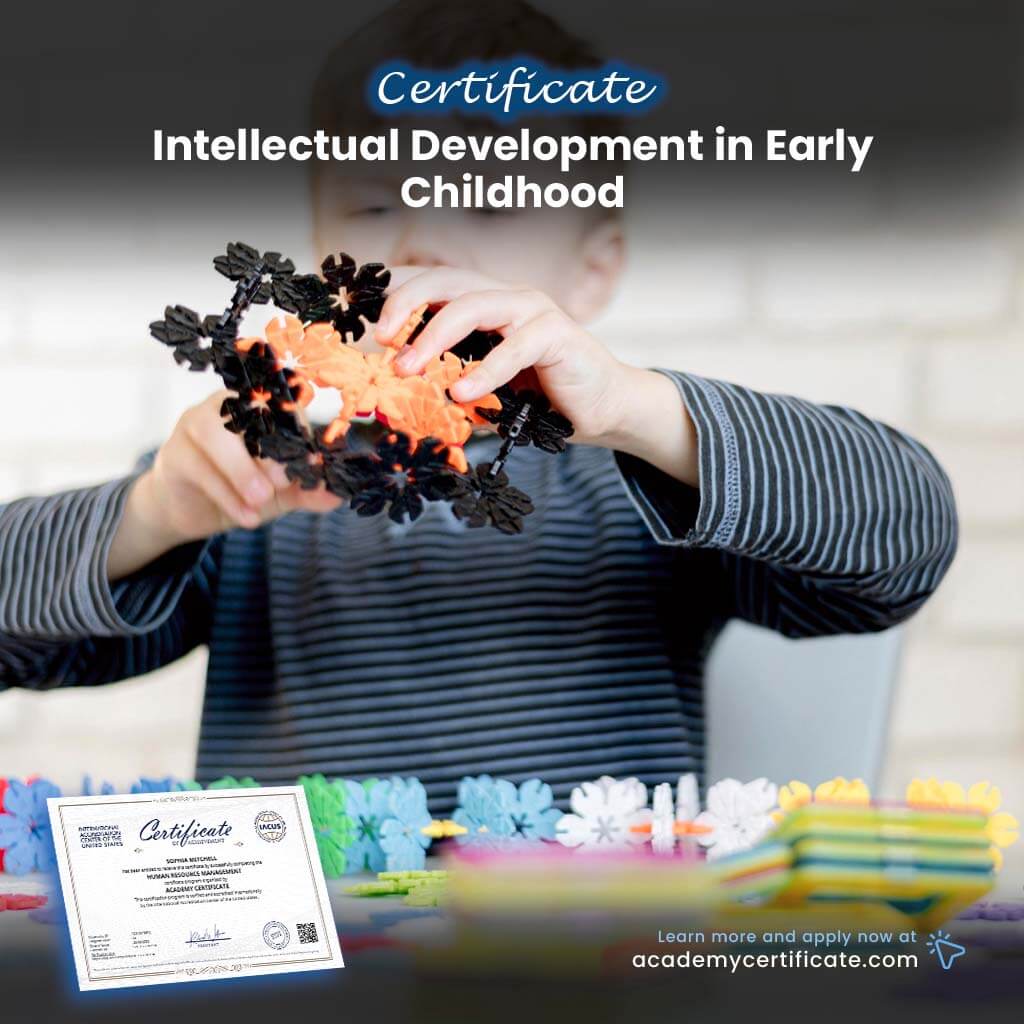 Intellectual Development in Early Childhood Certificate