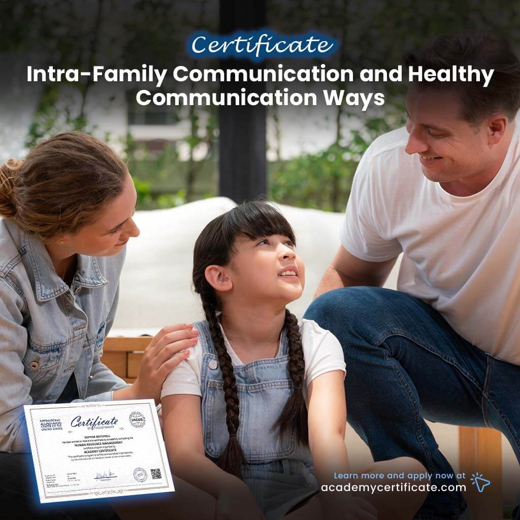 Intra-Family Communication and Healthy Communication Ways Certificate