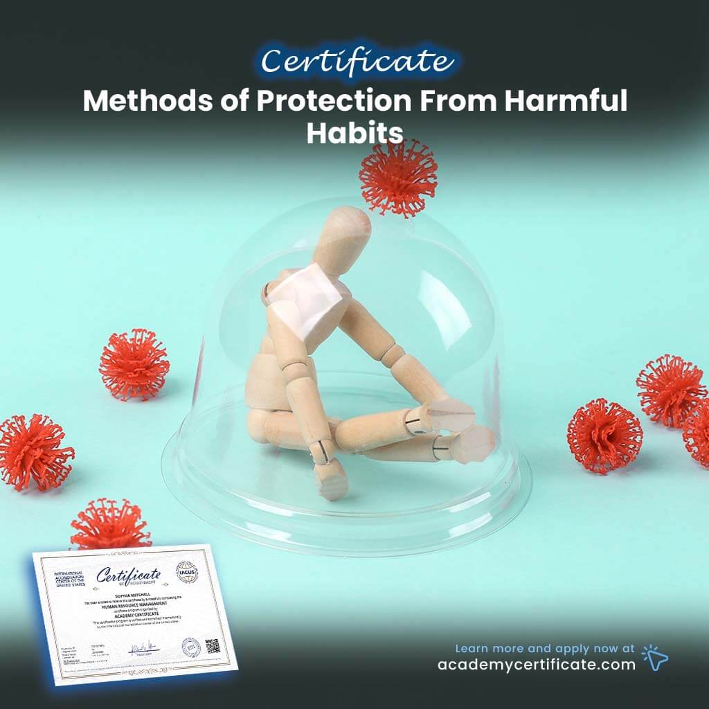 Methods of Protection From Harmful Habits Certificate