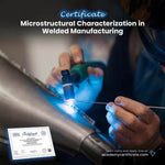 Certificado de Caracterización Microestructural en Fabricación Soldada