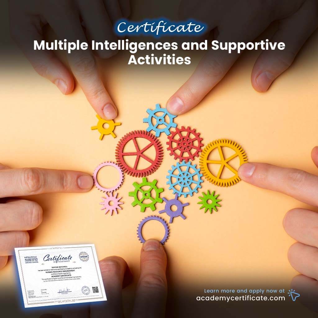 Multiple Intelligences and Supportive Activities Certificate
