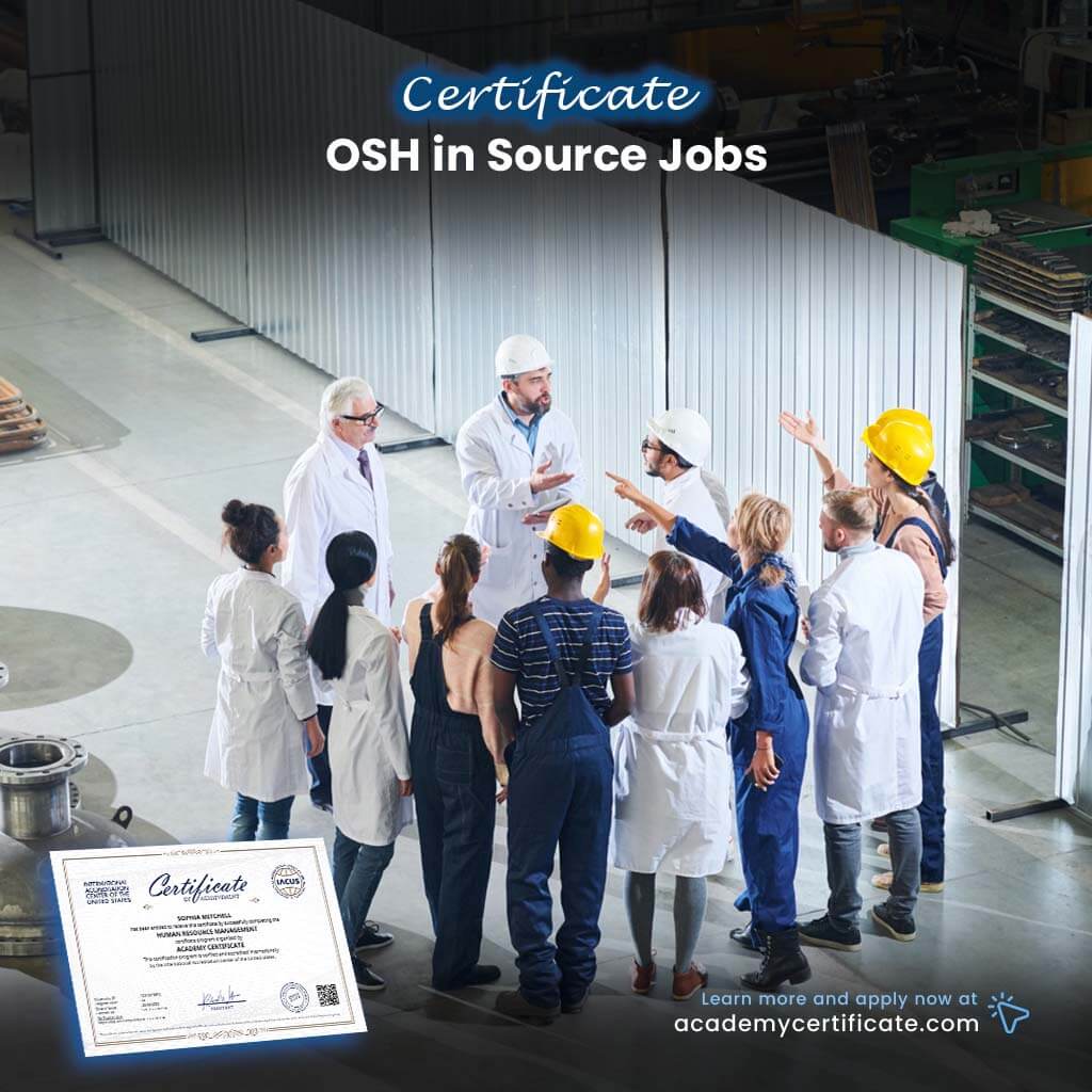 OSH in Source Jobs Certificate– Academy Certificate