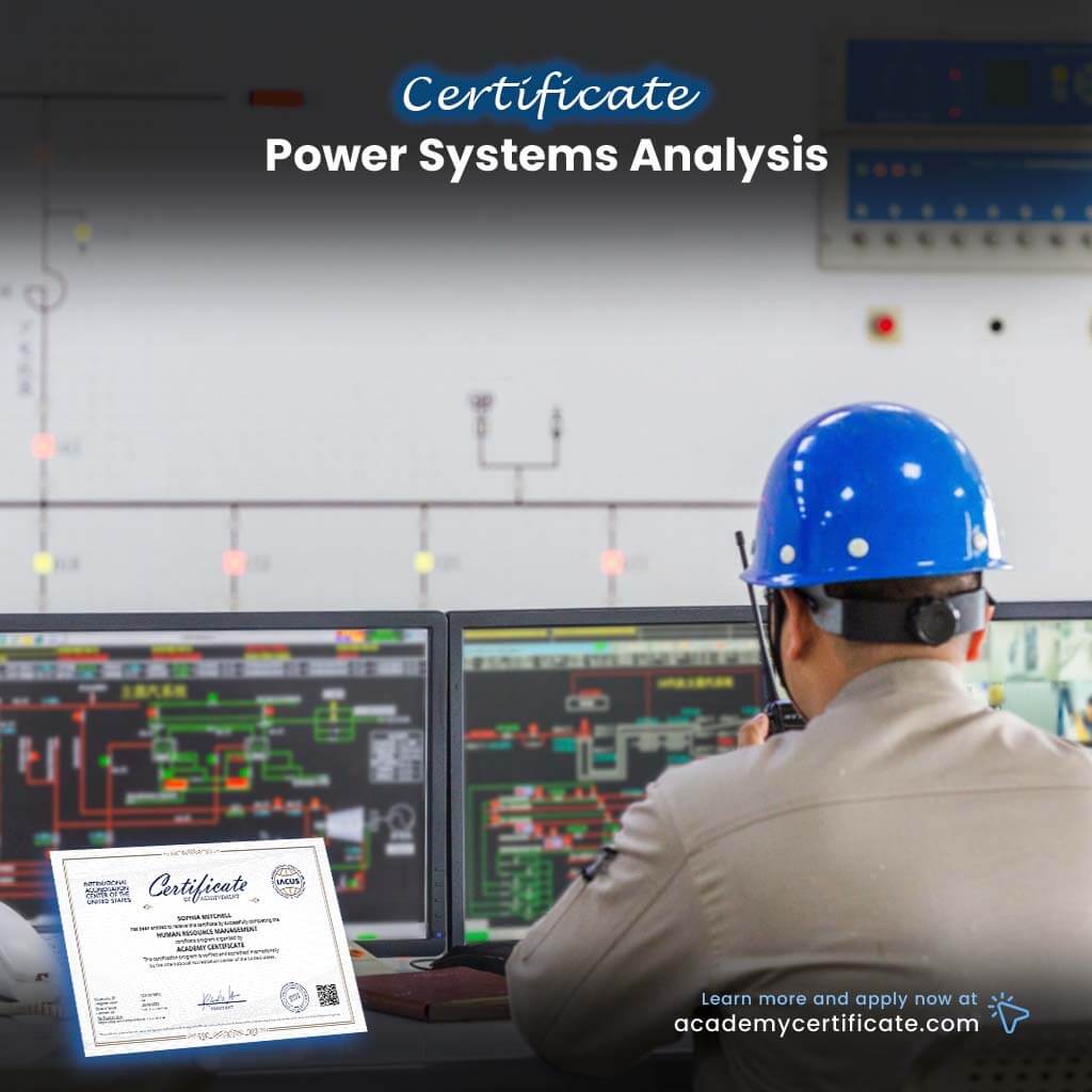 Power Systems Analysis Certificate– Academy Certificate