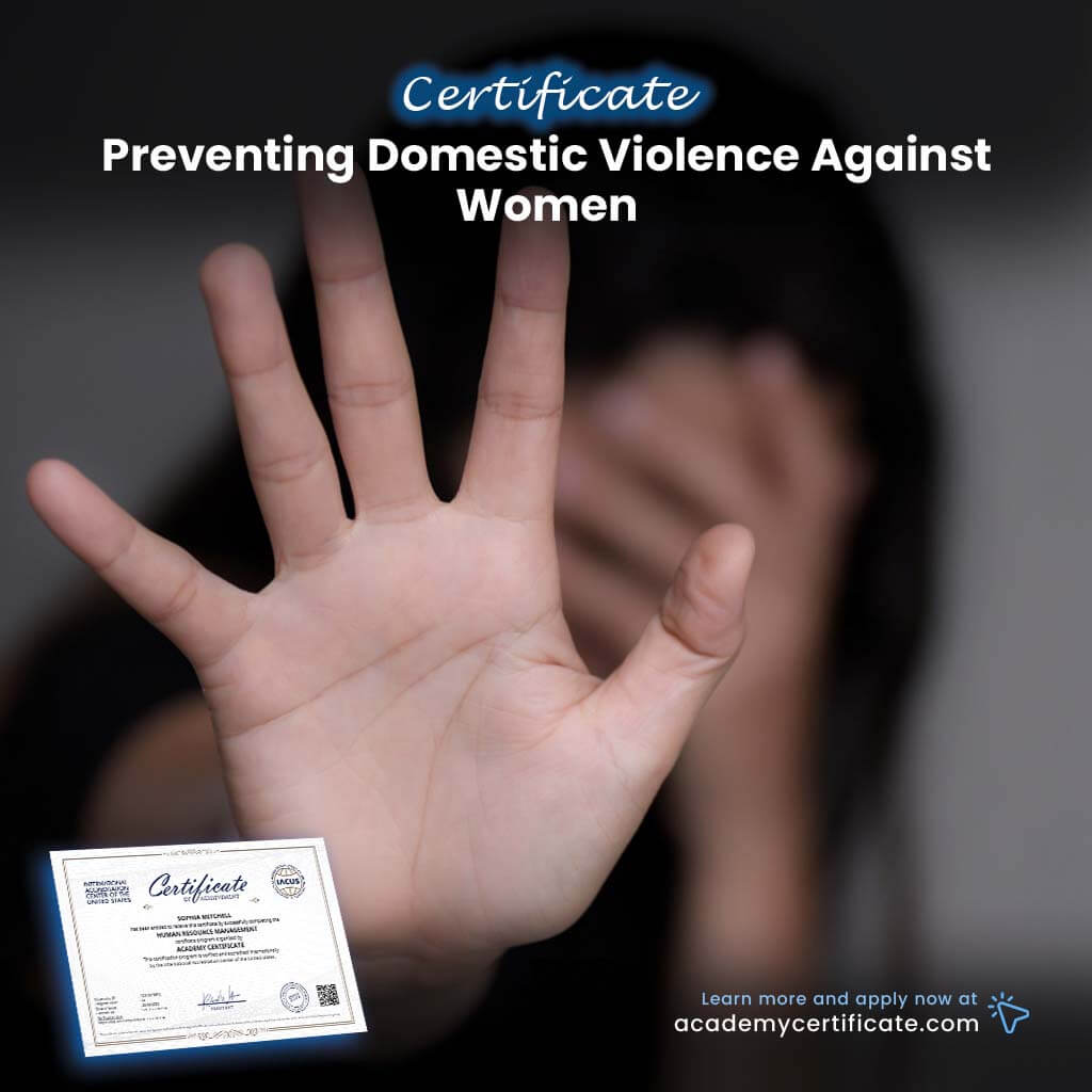 Preventing Domestic Violence Against Women Certificate