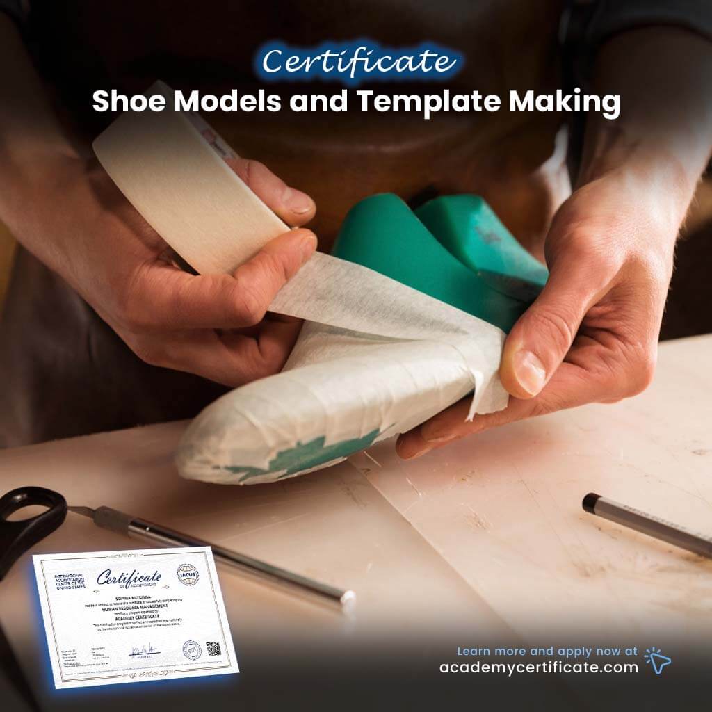 Shoe Models and Template Making Certificate